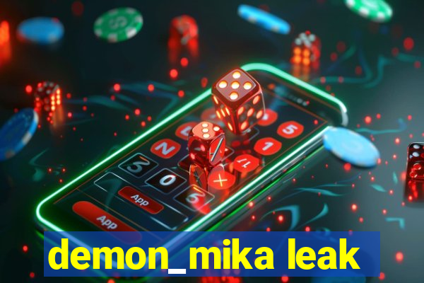 demon_mika leak